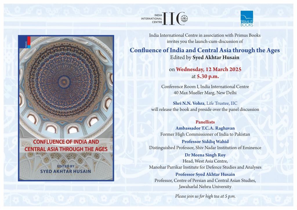 Confluence of India and Central Asia through the Ages