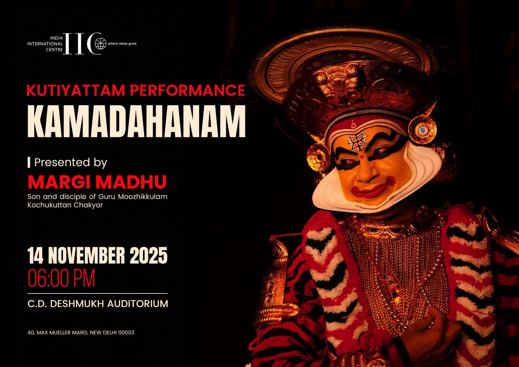 Kutiyattam Performance: ‘Kamadahanam’