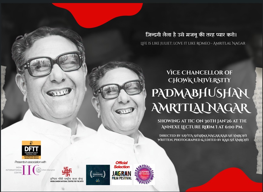 Chowk University ka Vice Chancellor – Padmabhushan Amritlal Nagar  (90 minutes; 2025; Hindi with English subtitles)