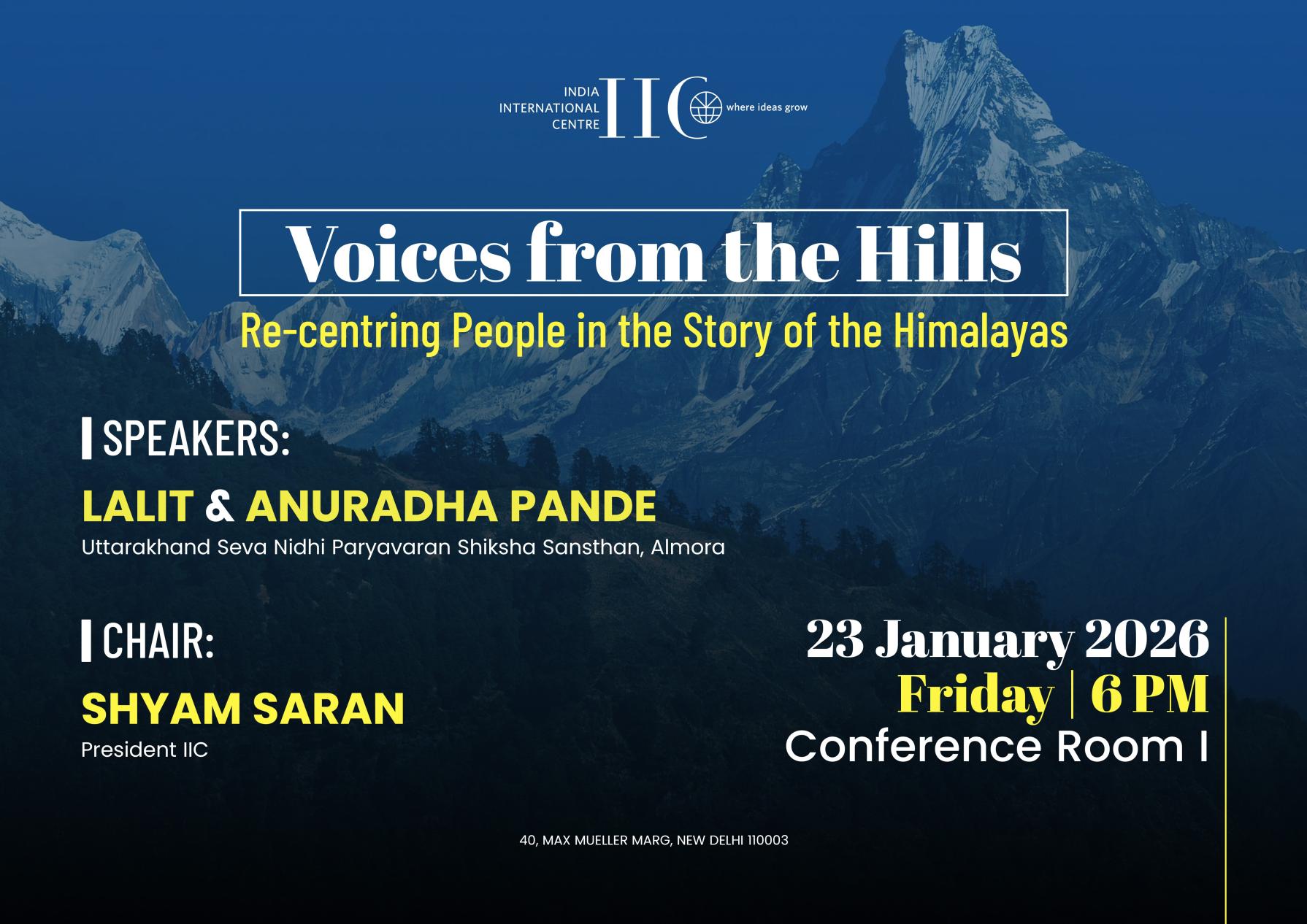 Voices from the Hills: Re-centring People in the Story of the Himalayas  