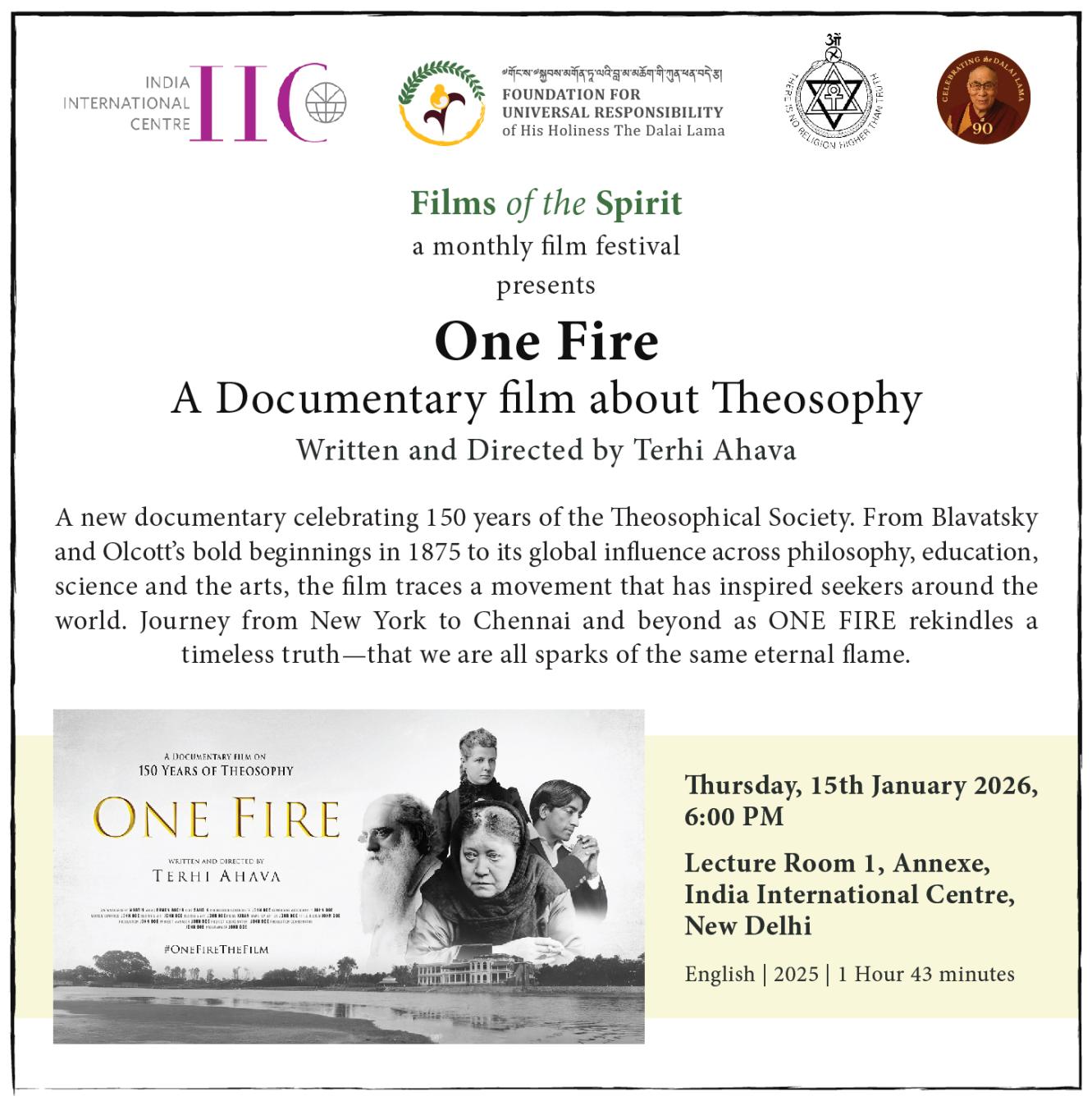 One Fire: A Documentary Film about Theosophy (2025;103 min; Documentary; English)