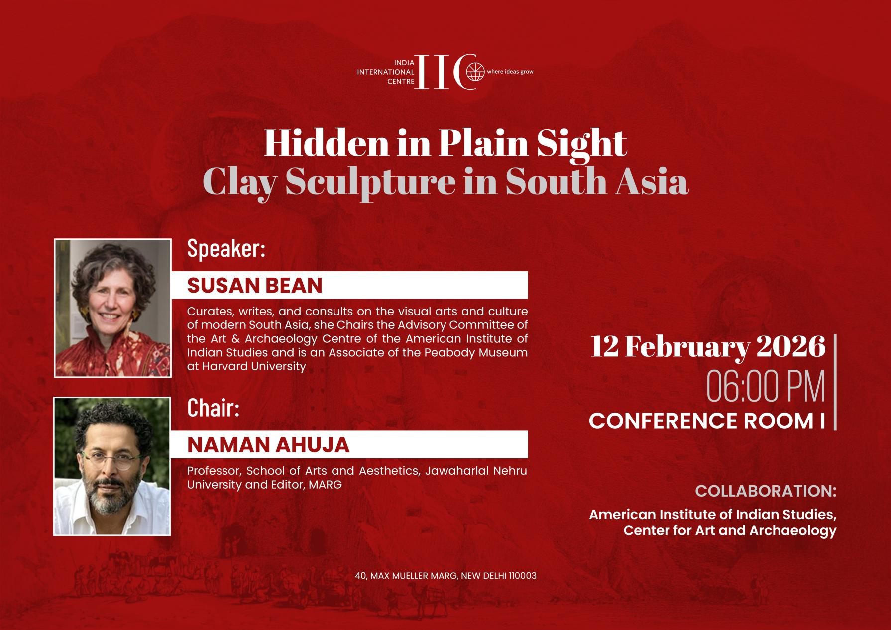 Hidden in Plain Sight: Clay Sculpture in South Asia