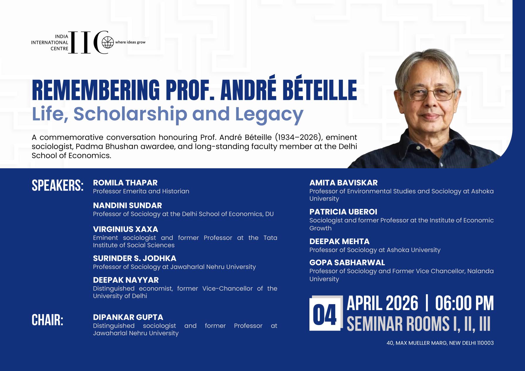Remembering Prof. André Béteille: Life, Scholarship and Legacy