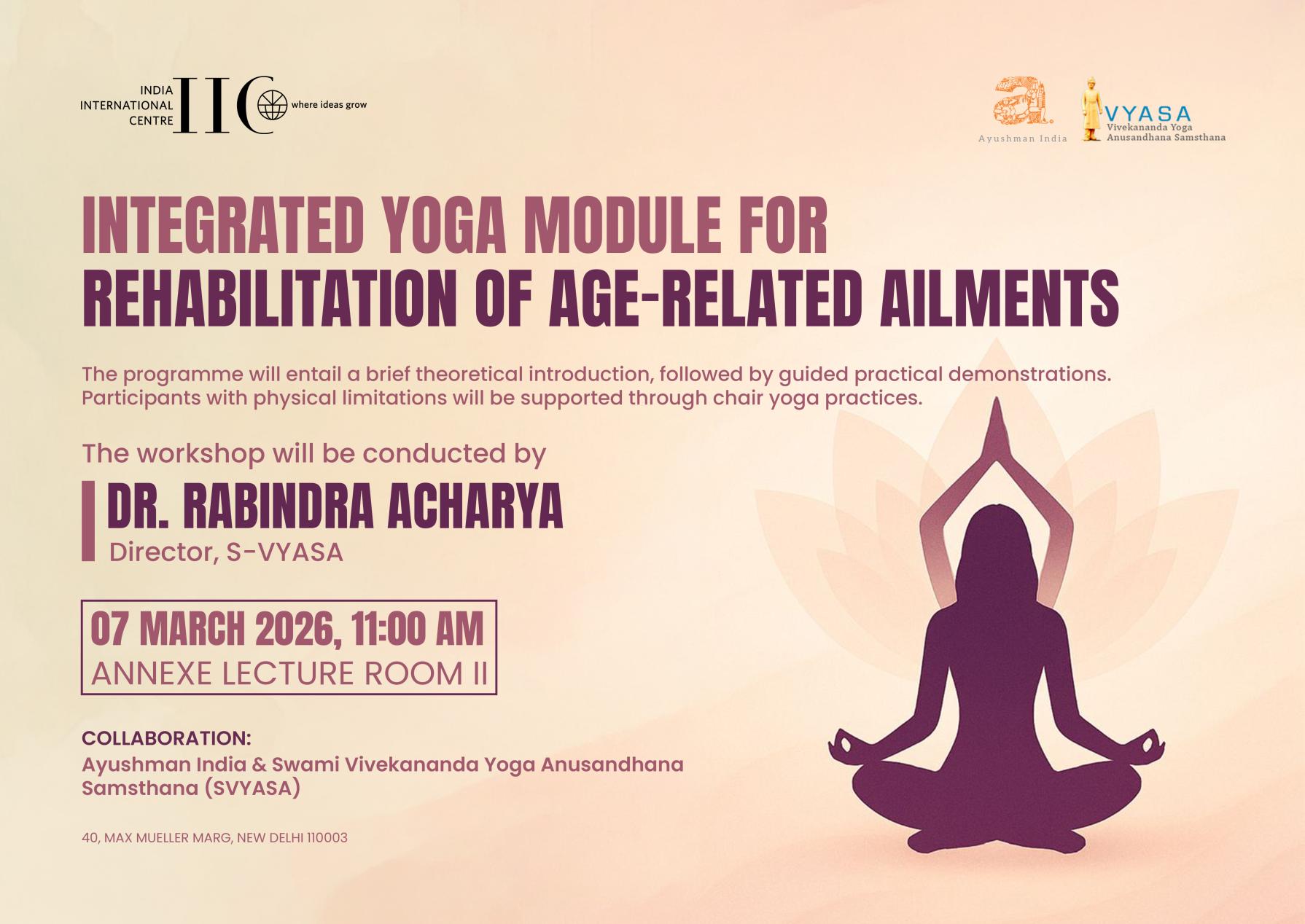 Integrated Yoga Module for Rehabilitation of age-related ailments