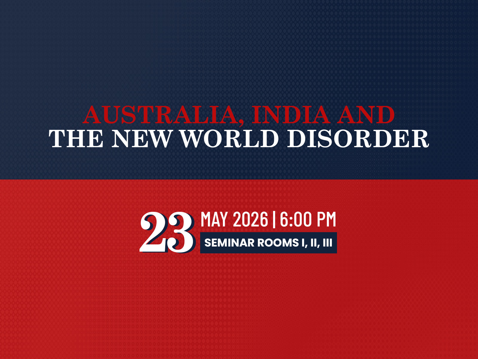 Australia, India and The New World Disorder 