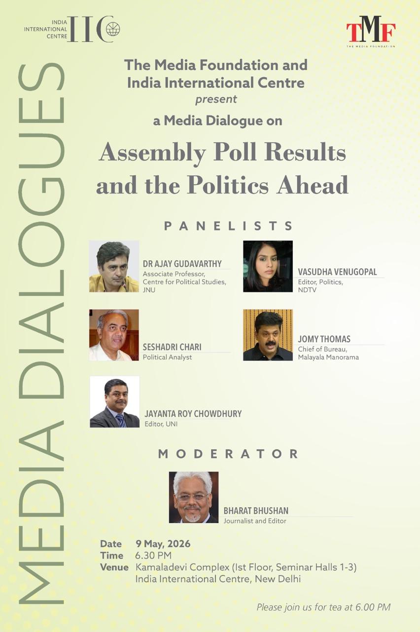 IIC/MEDIA DIALOGUES-Assembly Poll Results and the Politics Ahead 