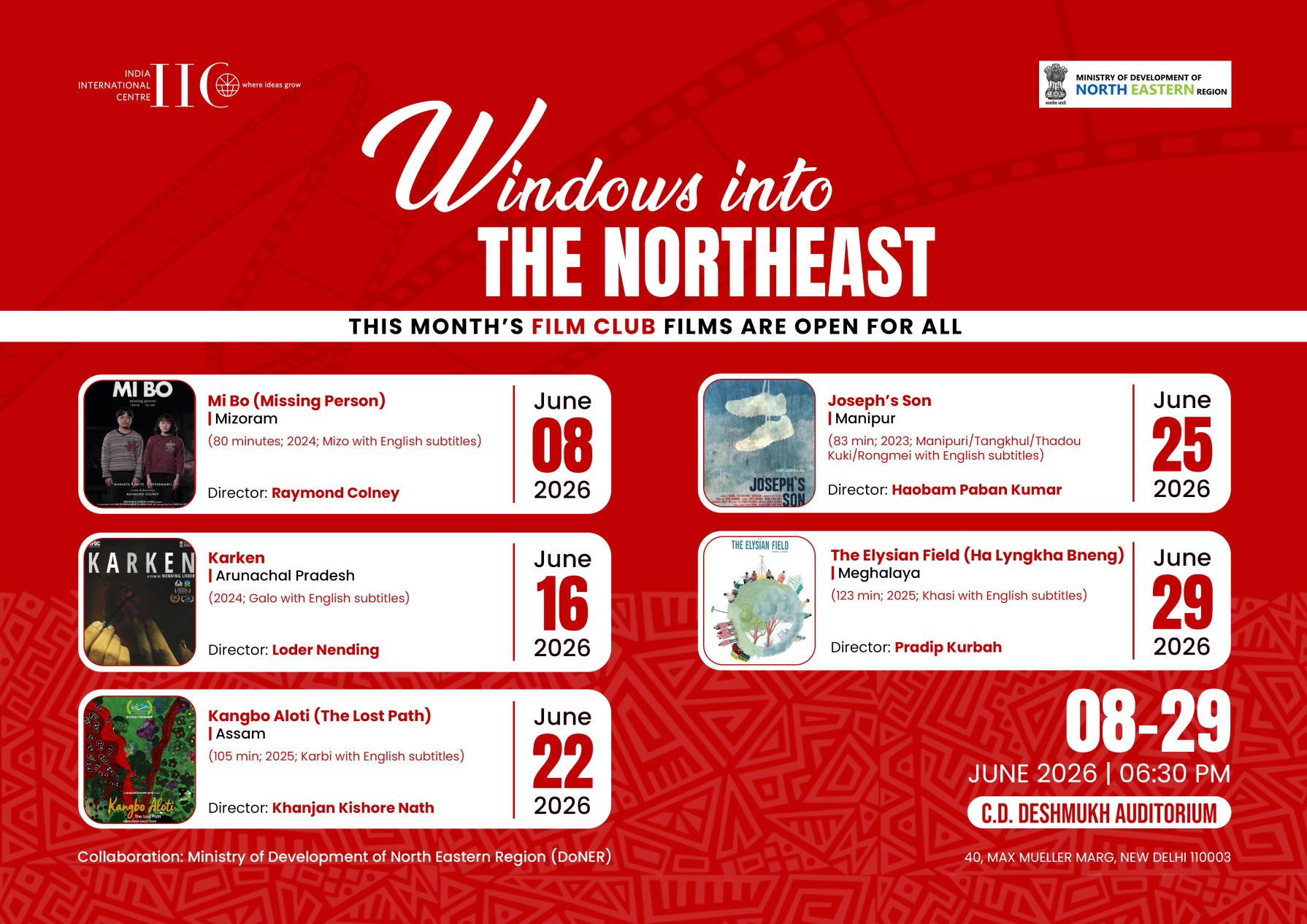 IIC FILM CLUB- WINDOWS INTO THE NORTHEAST- 8th June
