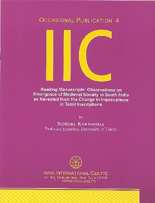 Reading Manuscripts: Observations on Emergence of Medieval Society in South India as Revealed from the Change in Imprecations in Tamil Inscriptions (OP 4)