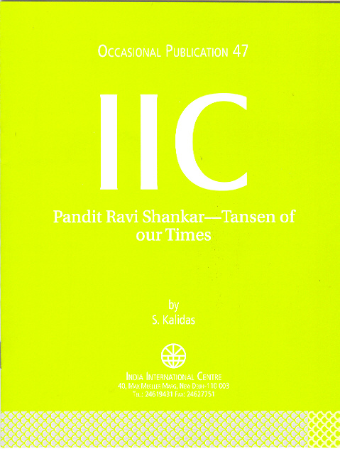 Pandit Ravi Shankar—Tansen of Our Times (OP 47)