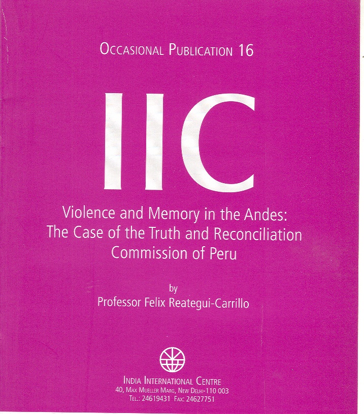 Violence and Memory in the Andes: The Case of the Truth and Reconciliation Commission of Peru (OP 16)