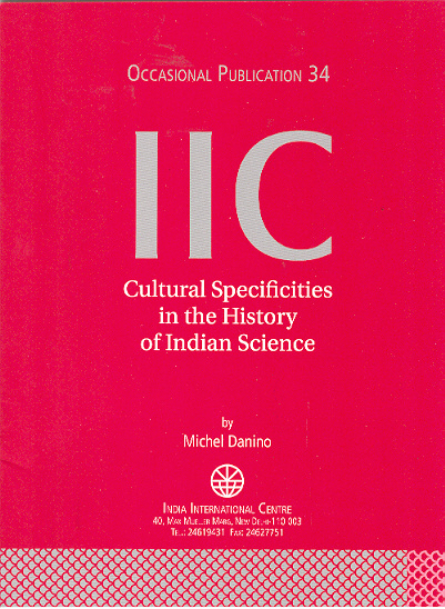 Cultural Specificities in the History of Indian Science (OP 34)