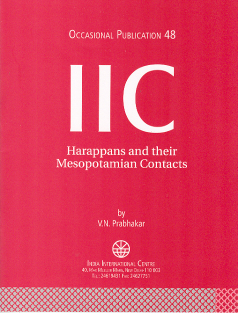 Harappans and their Mesopotamian Contacts (OP 48)