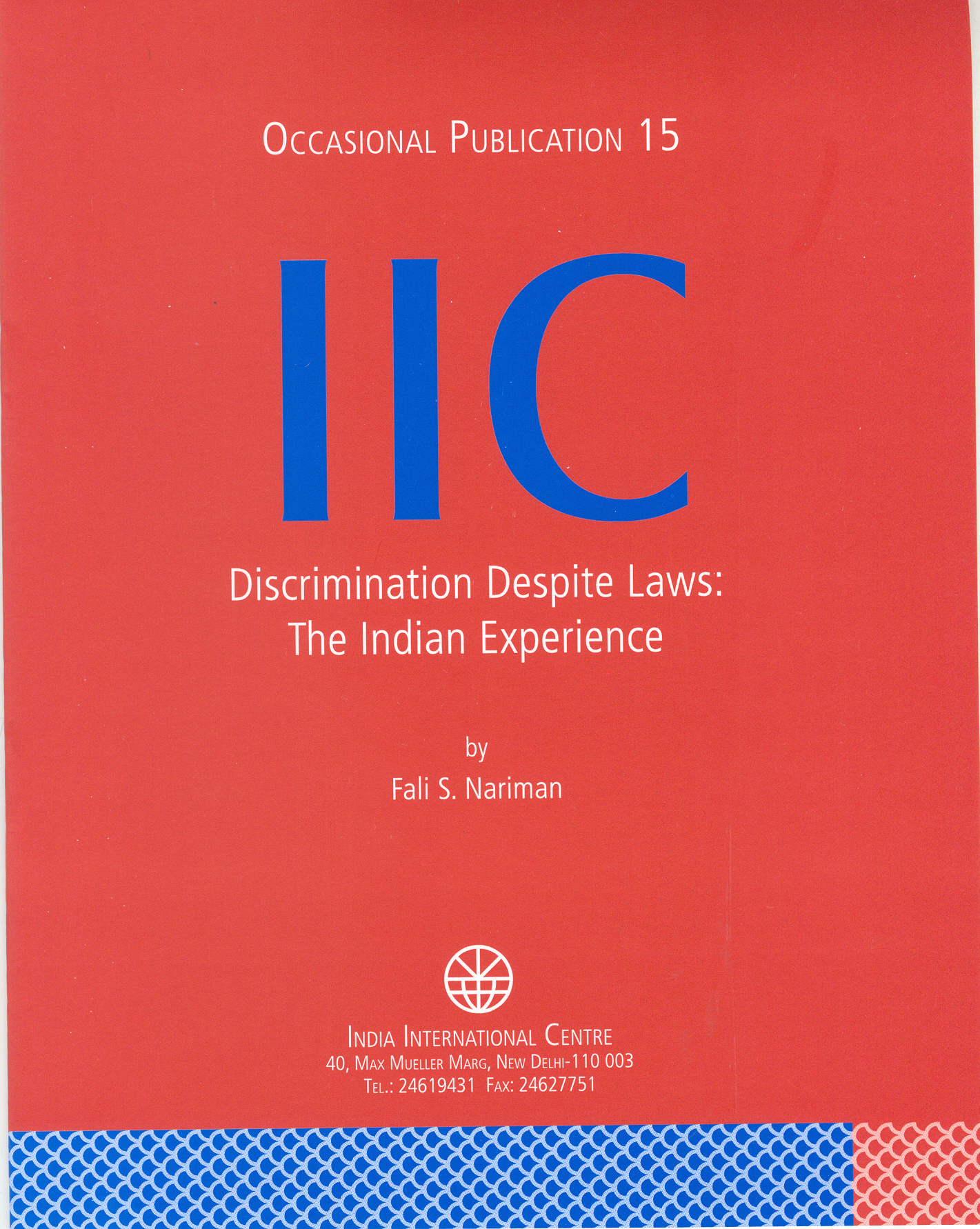 Discrimination Despite Laws: The Indian Experience (OP 15)