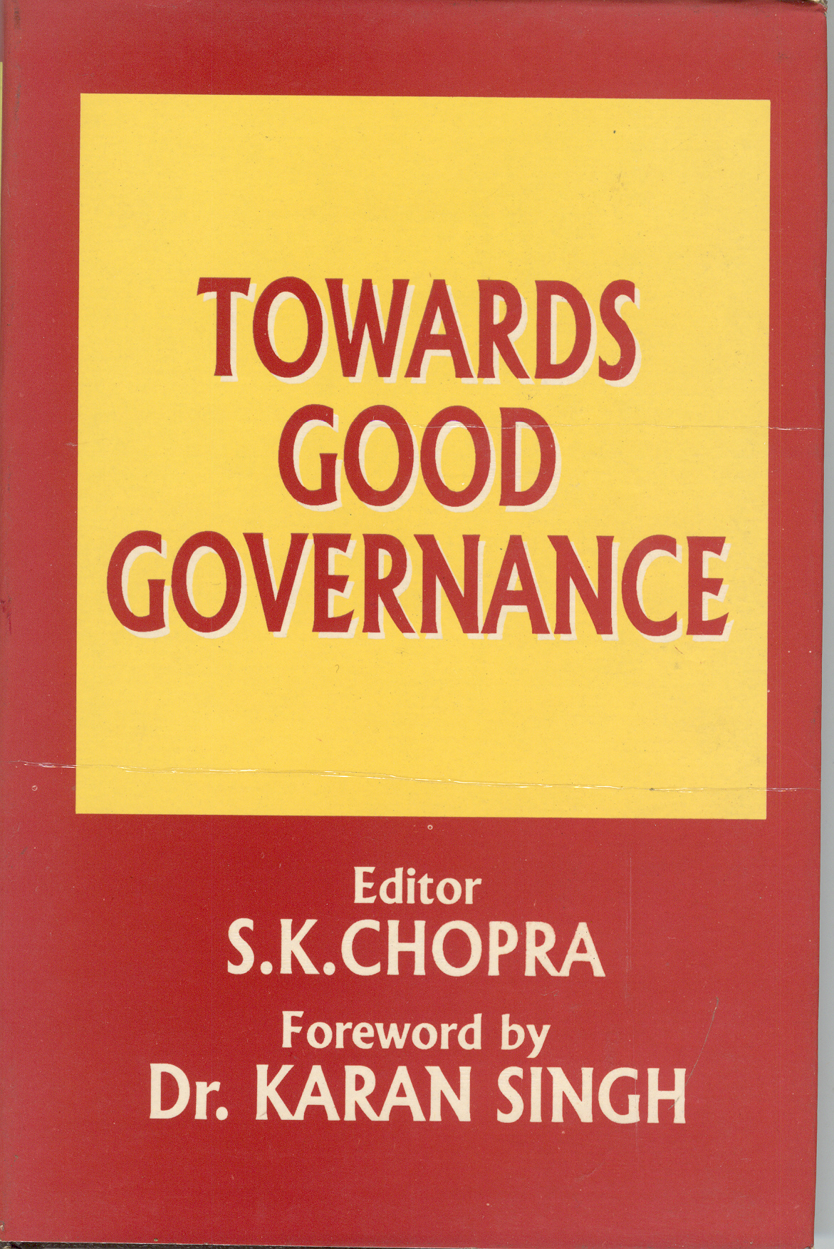 Towards Good Governance