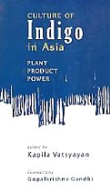 Release and discussion around the book, Culture of Indigo in Asia: Plant, Product and Power
