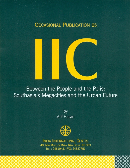 Between the People and the Polis: Southasia's Megacities and the Urban Future (OP 65)