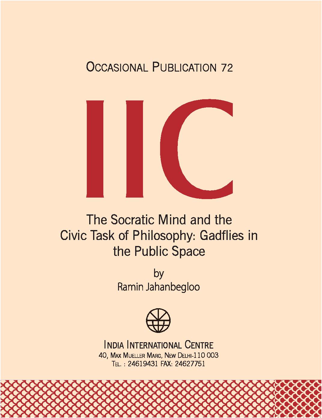 The Socratic Mind and the Civic Task of Philosophy: Gadflies in the Public Space (OP 72)