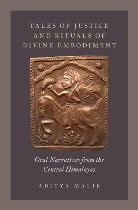 Tales of Justice and Rituals of Divine Embodiment: Oral Narratives from the Central Himalayas