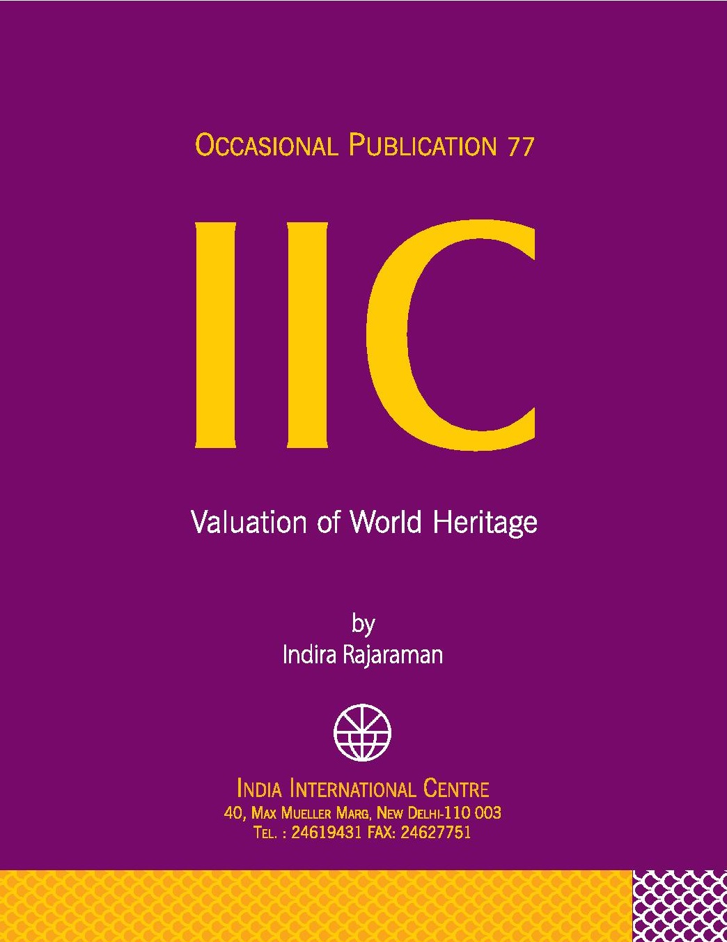 Valuation of World Heritage (OP 77)