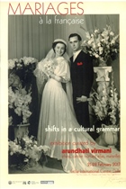 Mariages à la Française – Shifts in a Cultural Grammar
