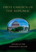 An illustrated presentation of the book, First Garden of the Republic: Nature on the President’s Estate