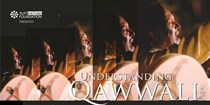 Understanding Qawwali 2017