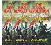 The Russian Revolution: Storms Across a Century, 1917-2017