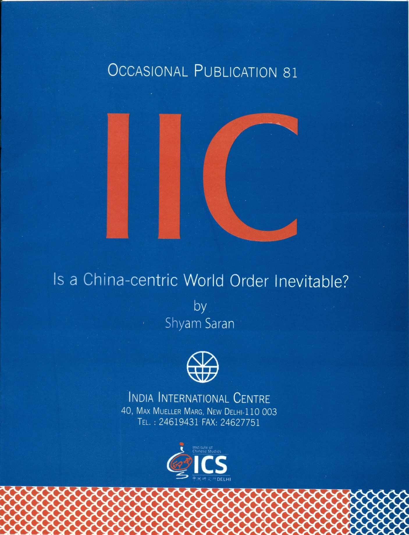 Is a China-centric World Order Inevitable? (OP 81)