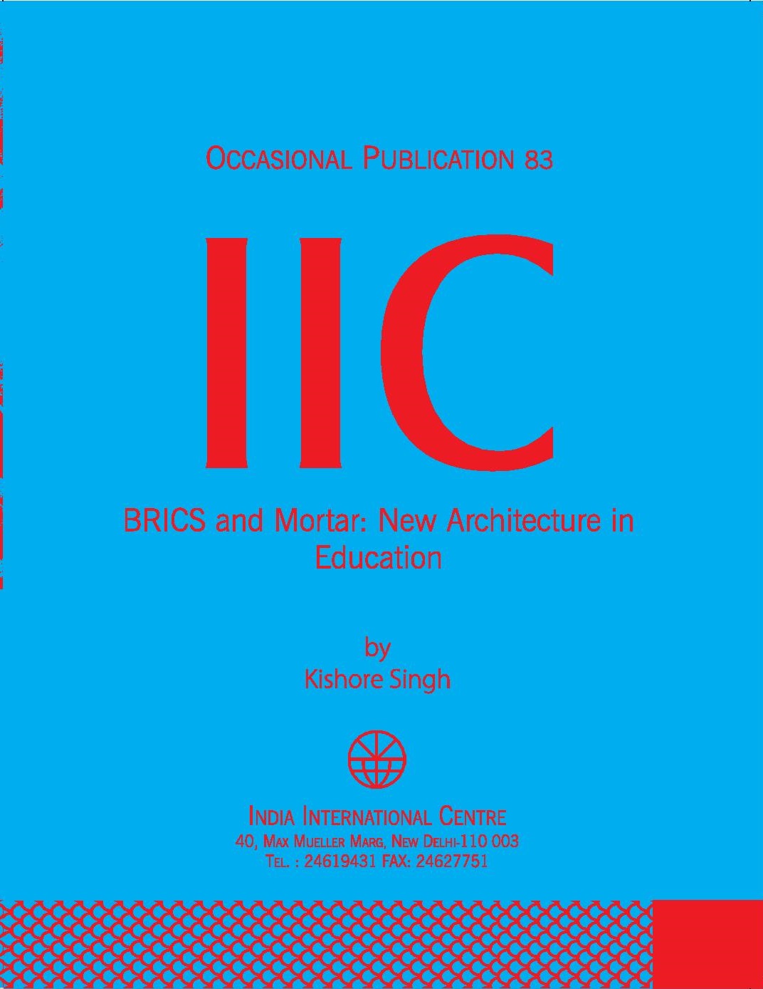 BRICS and Mortar: New Architecture in Education (OP 83)