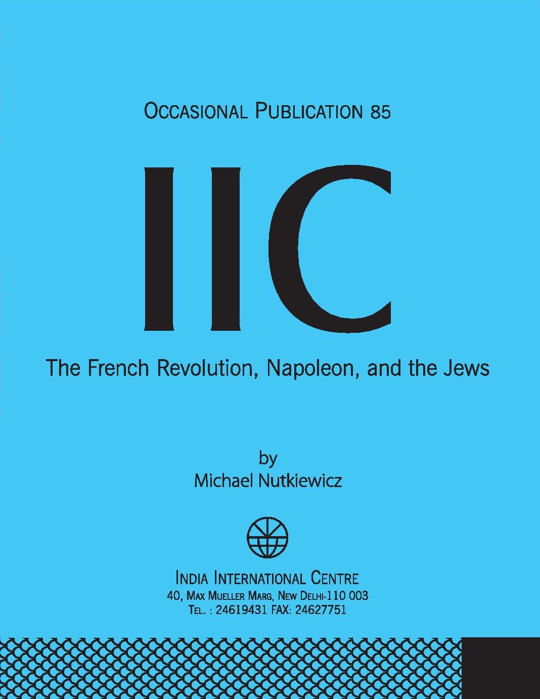 The French Revolution, Napoleon, and the Jews (OP 85)