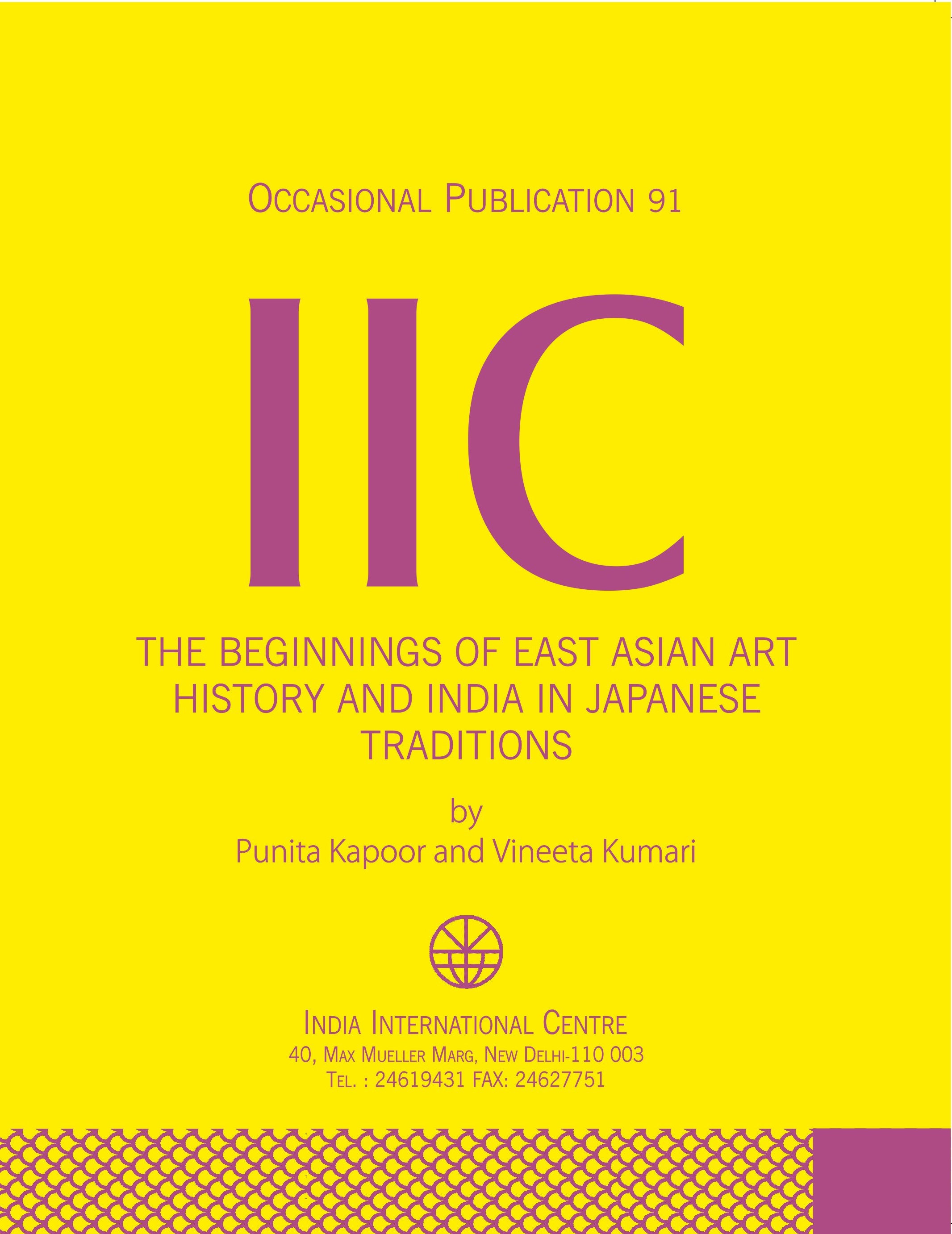 The Beginnings of East Asian Art History and India in Japanese Traditions (OP 91)