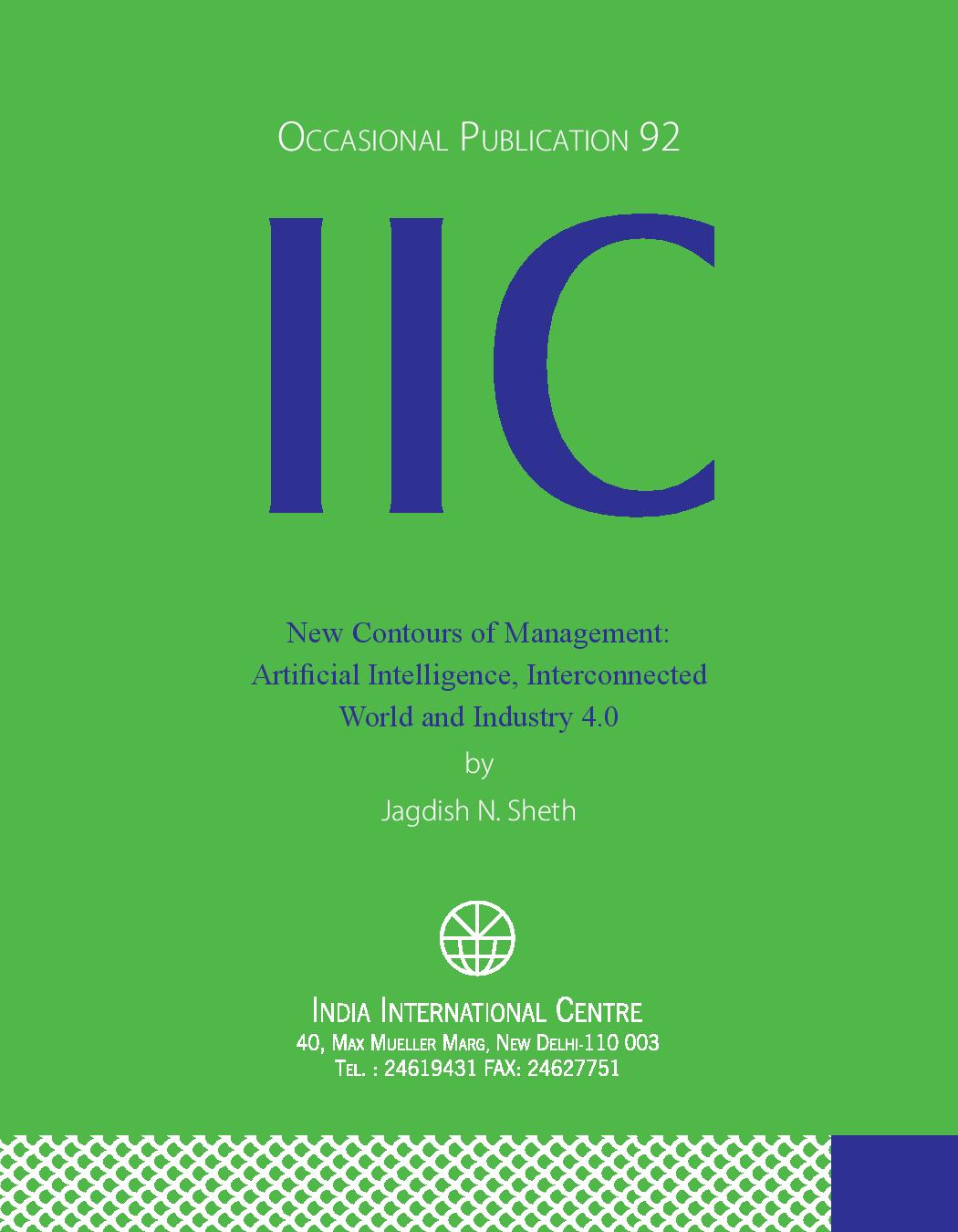 New Contours of Management: Artificial Intelligence, Interconnected World and Industry 4.0 (OP 92)