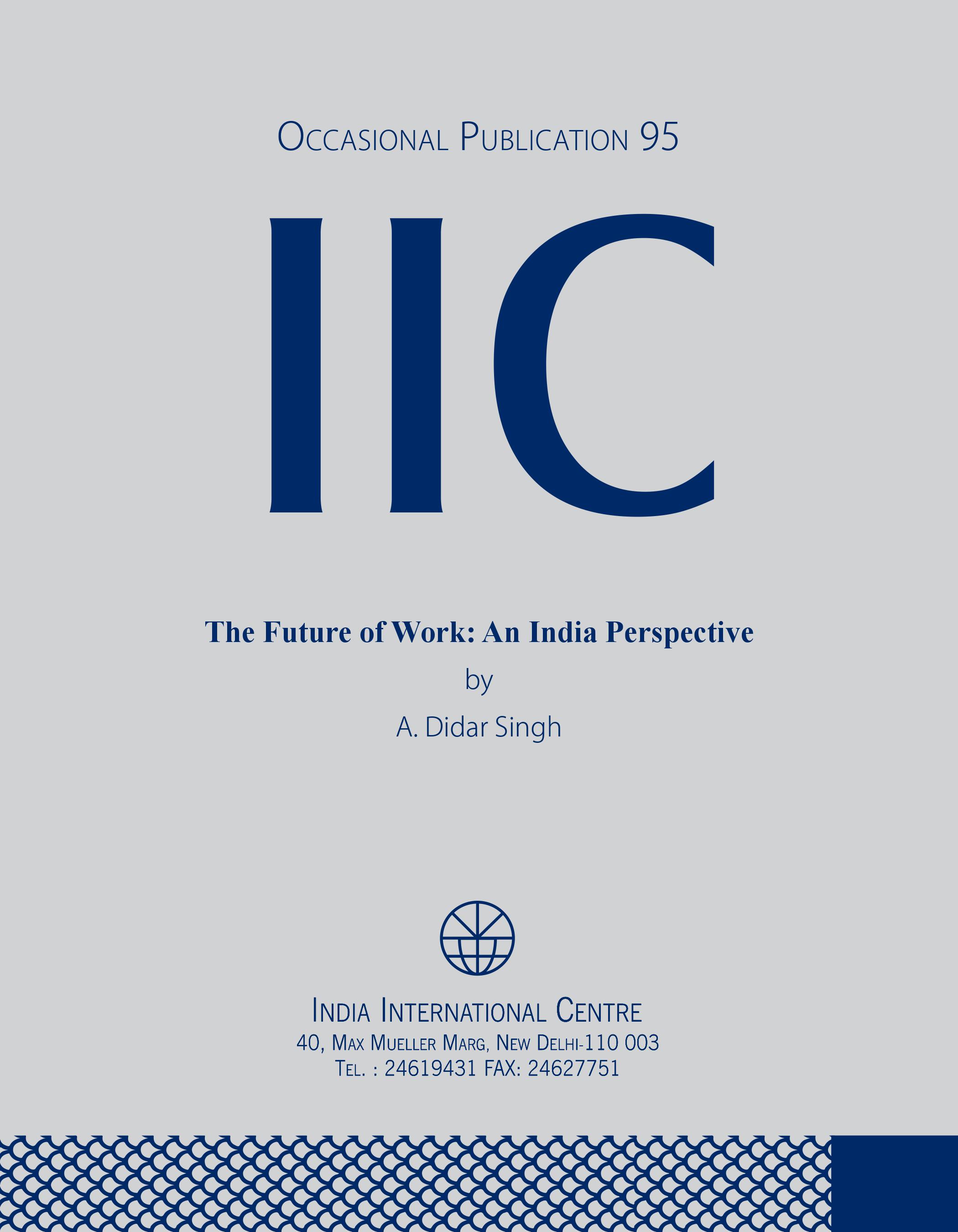 The Future of Work: An India Perspective (OP 95)