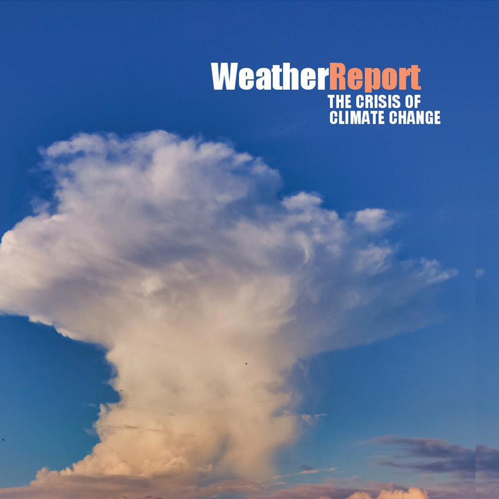 IIC Quarterly Release Winter 2019 & Spring 2020 The Crisis of Climate Change