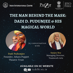 The Man Behind the Mask: Dadi D. Pudumjee and His Magical World