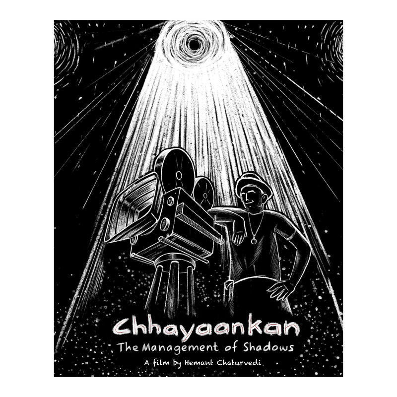 Chhayaankan – The Management of Shadows (India)