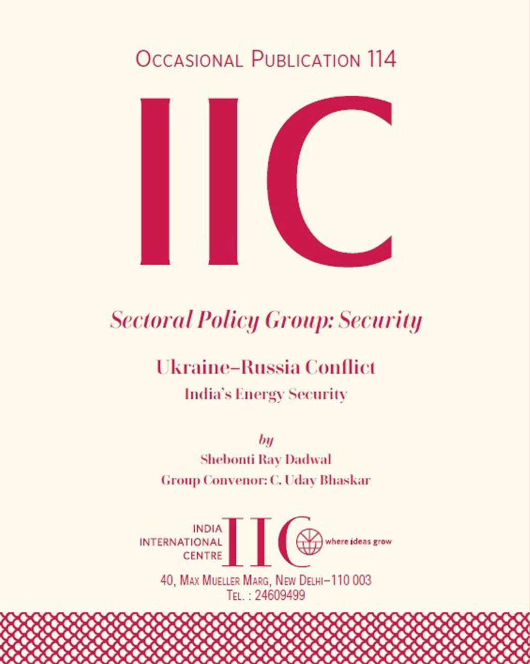 Ukraine-Russia Conflict: India's Energy Security (Sectoral Policy Group: Security) (OP 114)