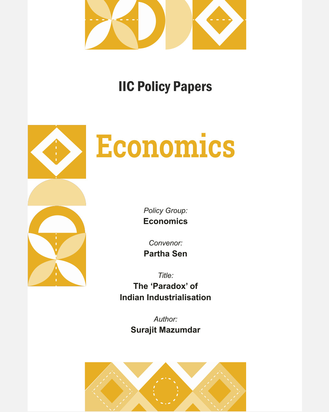 The ‘Paradox’ of Indian Industrialisation (Group: Economics)