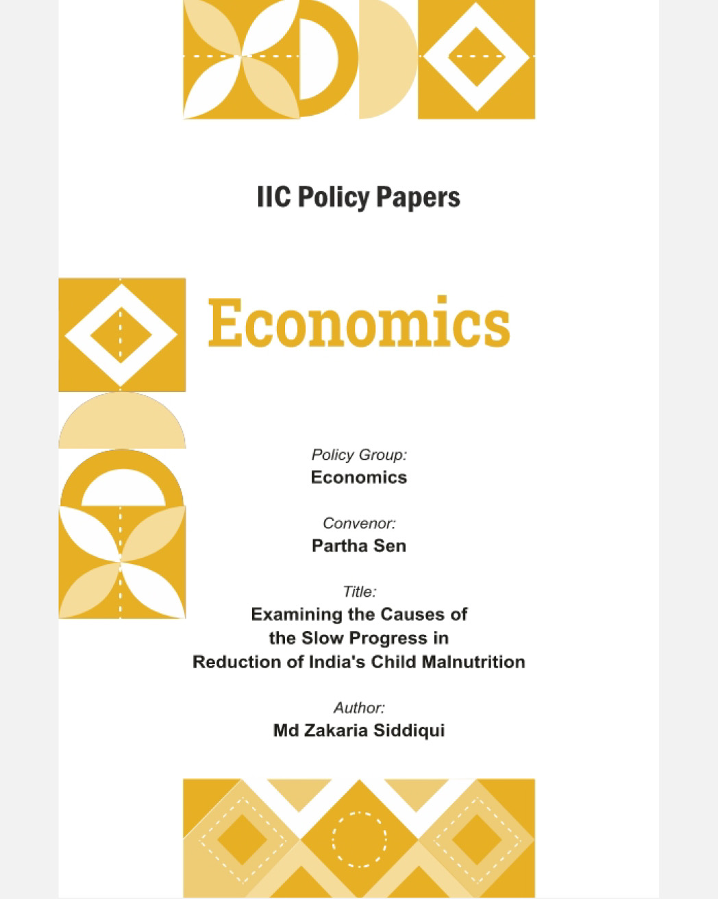 Examining the Causes of the Slow Progress in Reduction of India's Child Malnutrition (Group: Economics)