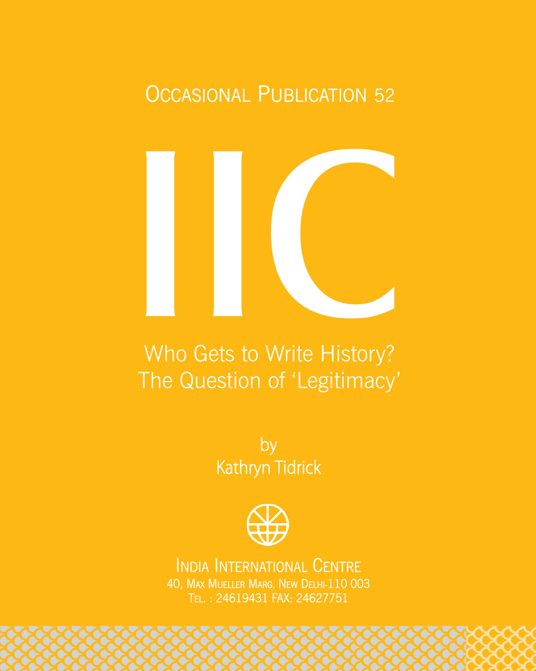 Who Gets to Write History? The Question of 'Legitimacy' (OP 52)