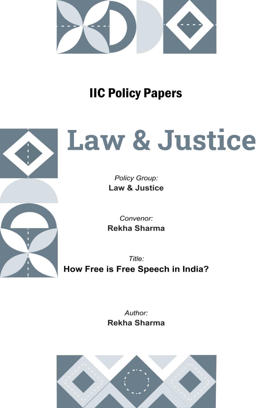How Free is Free Speech in India? (Group: Law & Justice)