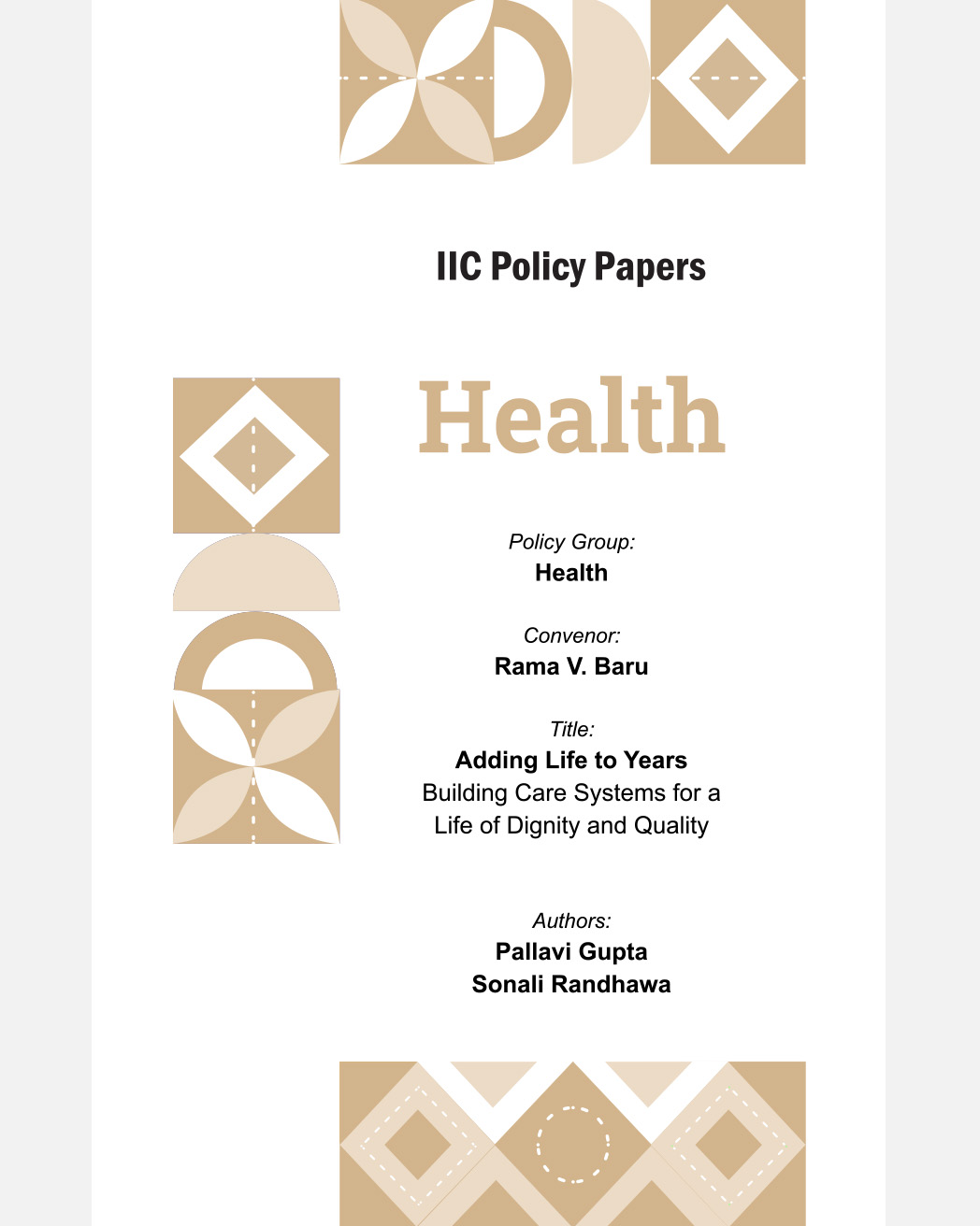 Adding Life to Years: Building Care Systems for a Life of Dignity and Quality (Group: Health)