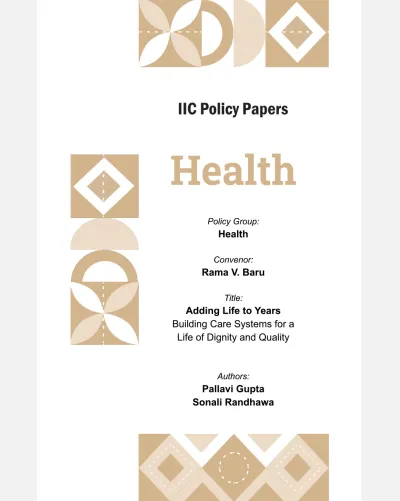 Adding Life to Years: Building Care Systems for a Life of Dignity and Quality (Group: Health)